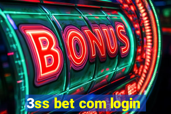3ss bet com login